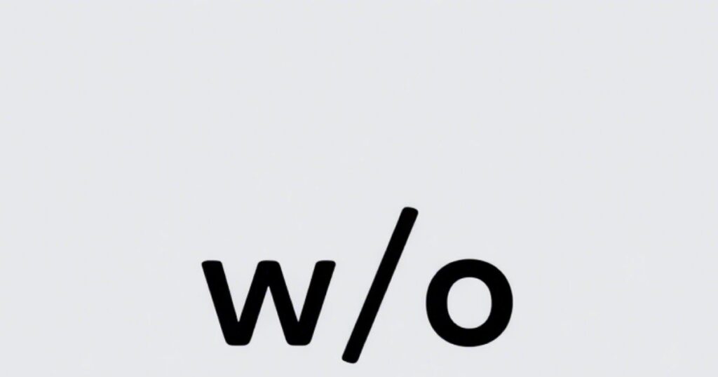 Short Abbreviation for Without